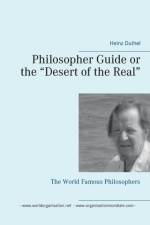 Philosopher Guide or the Desert of the Real af Heinz Duthel
