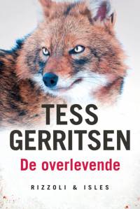 De overlevende af Tess Gerritsen