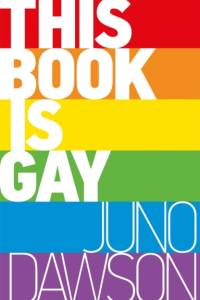 This Book is Gay af Juno Dawson